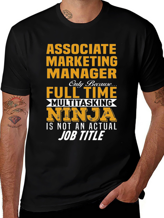 Associate Marketing Manager T-Shirt