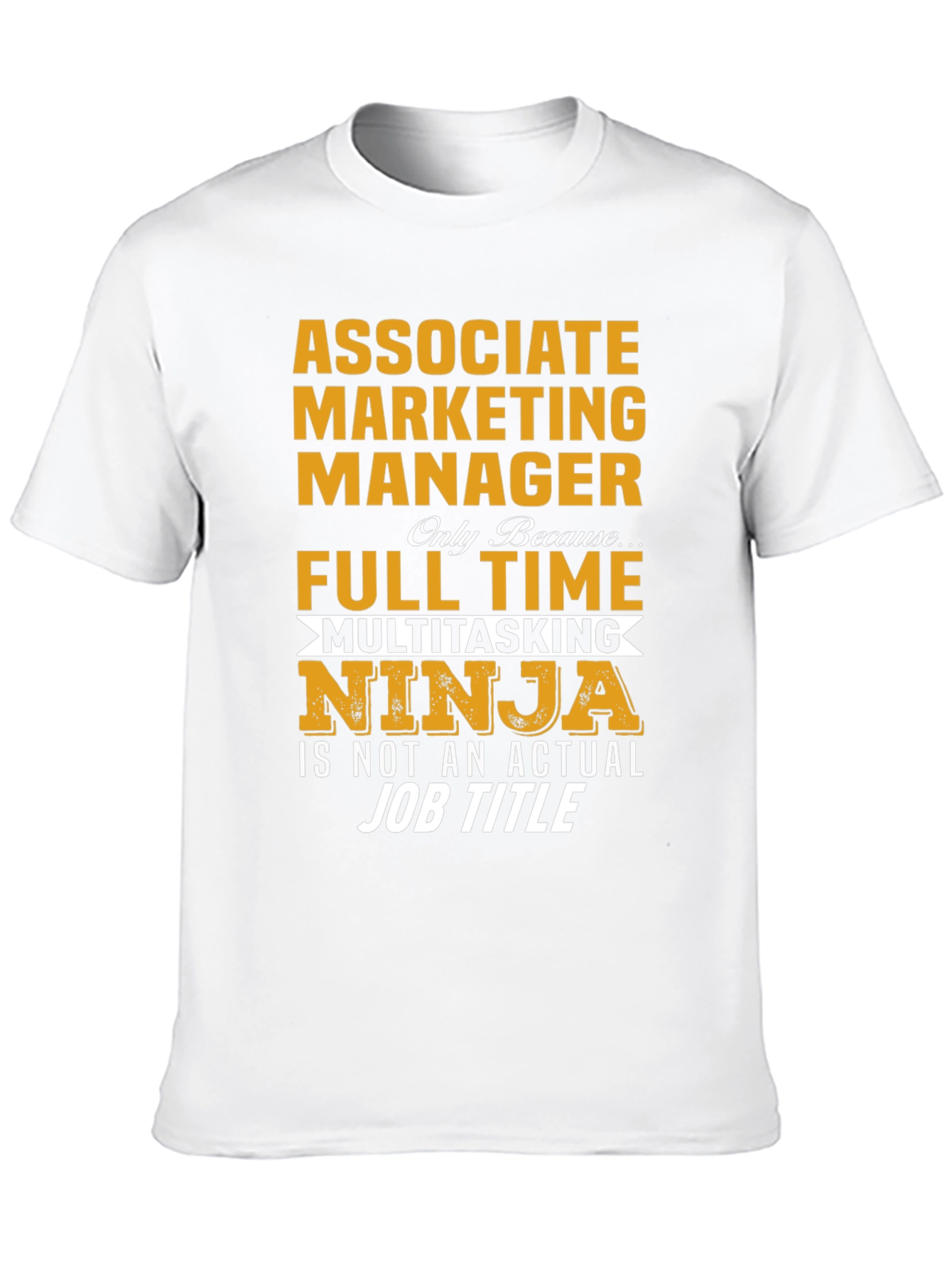 Associate Marketing Manager T-Shirt