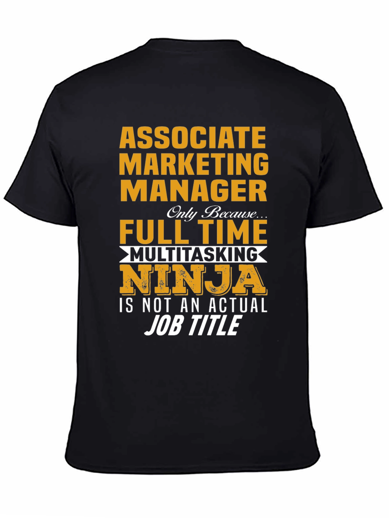 Associate Marketing Manager T-Shirt
