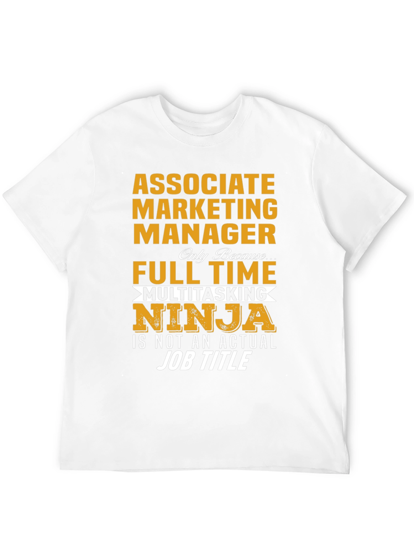 Associate Marketing Manager T-Shirt