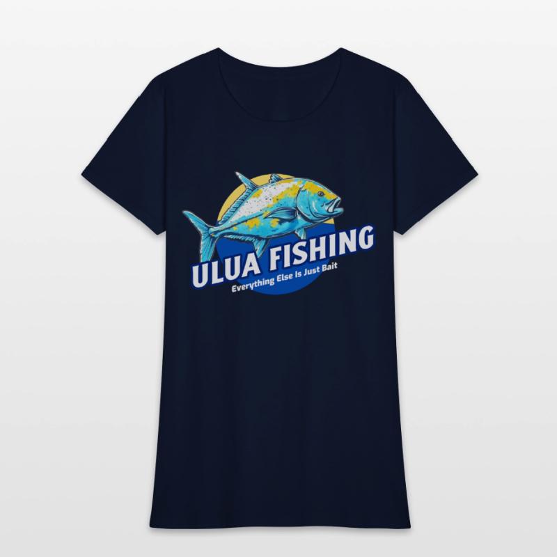 Everything Else Is Just Bait, Ulua Fishing Funny