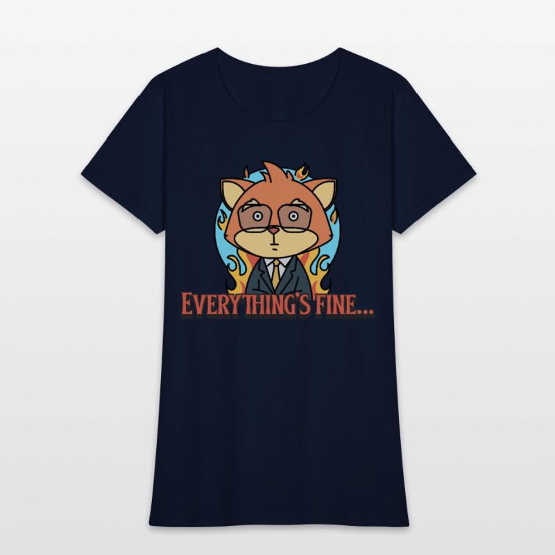 Everything’s Fine – Funny Office Humor T-shirt