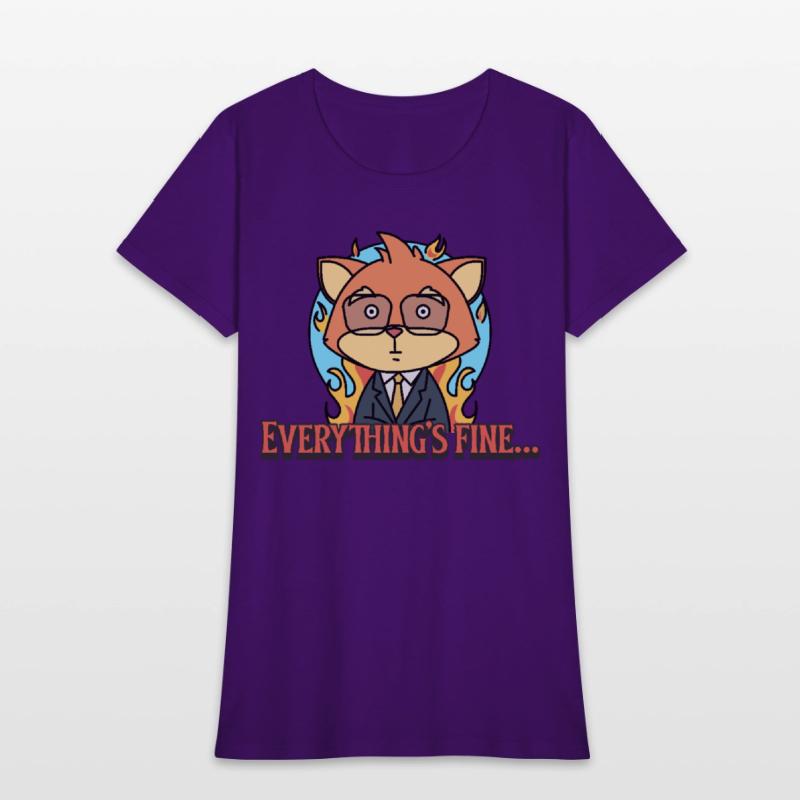 Everything’s Fine – Funny Office Humor T-shirt