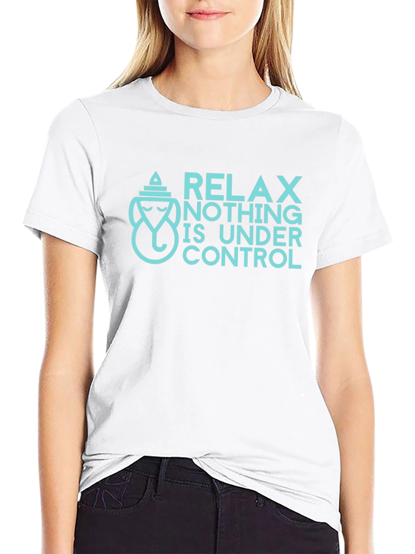 Relax Nothing Is Under Control Graphic Tee