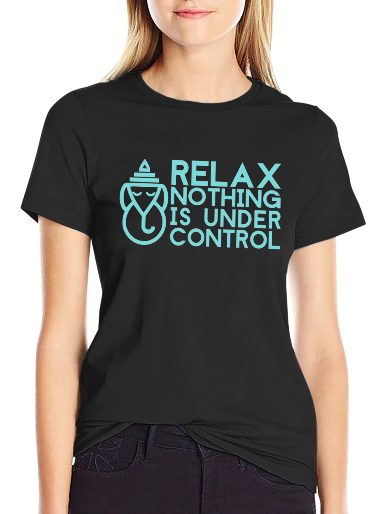 Relax Nothing Is Under Control Graphic Tee
