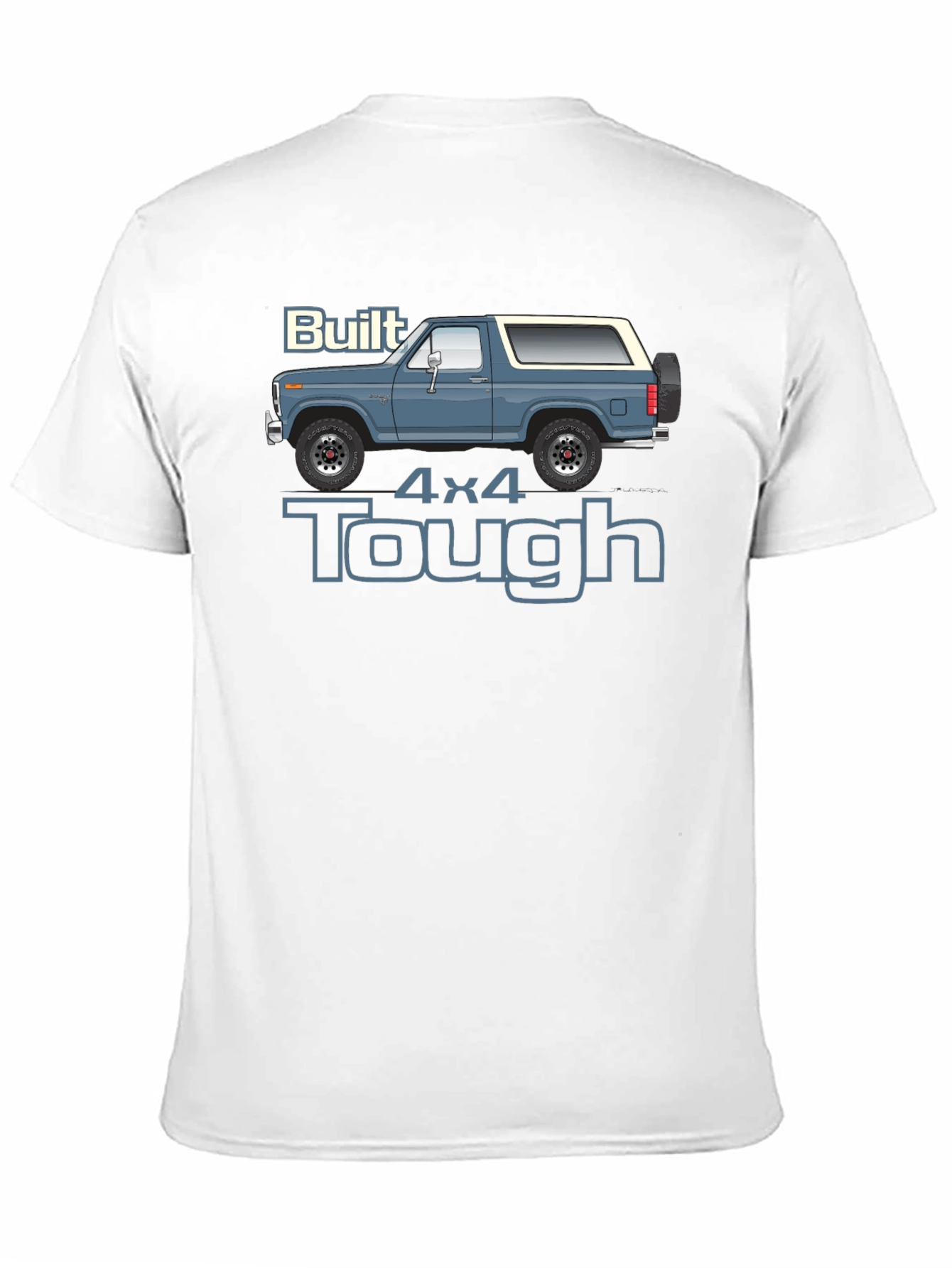 Built 4x4 Tough Graphic Tee - Bronco Truck Shirt