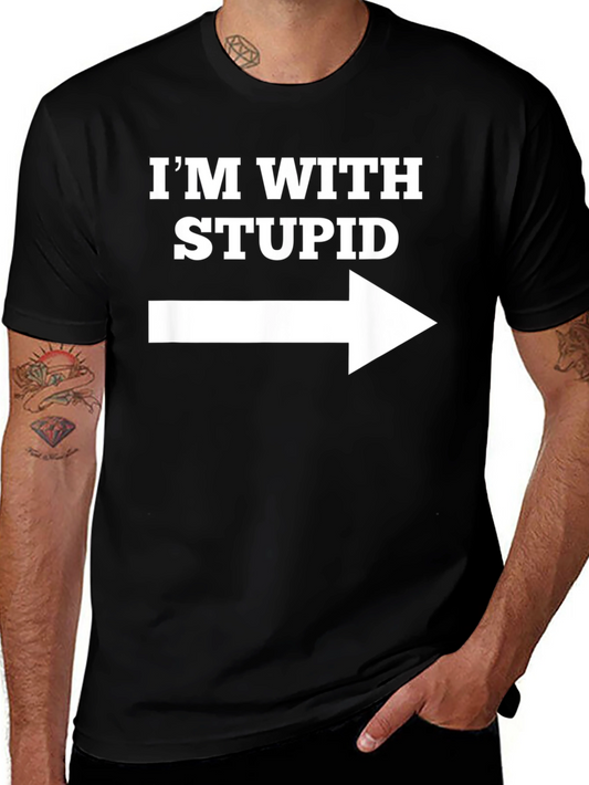 Im With Stupid T-Shirt