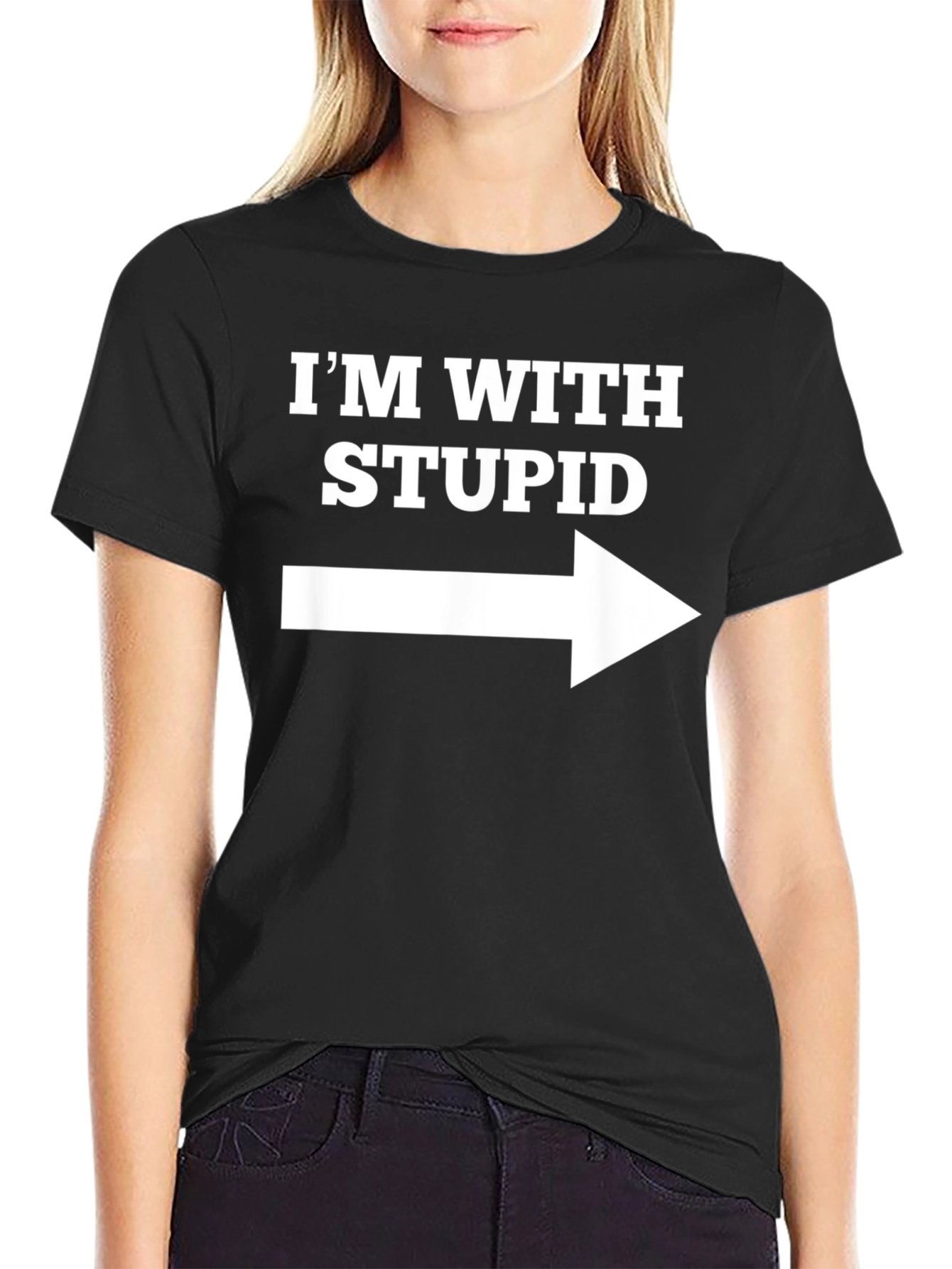 Im With Stupid T-Shirt