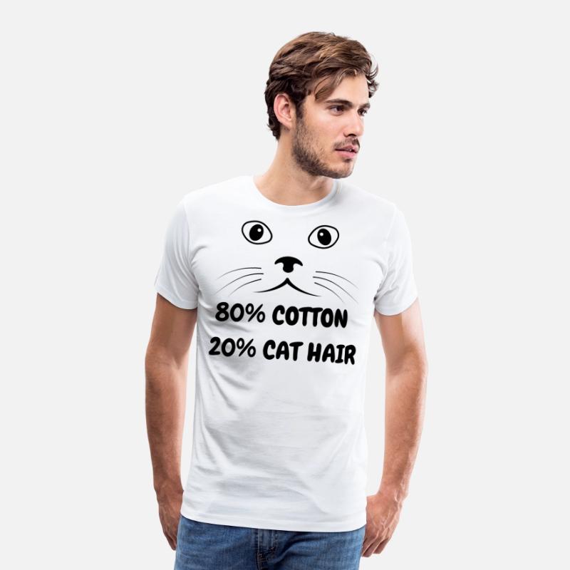 Funny 80% Cotton 20% Cat Hair