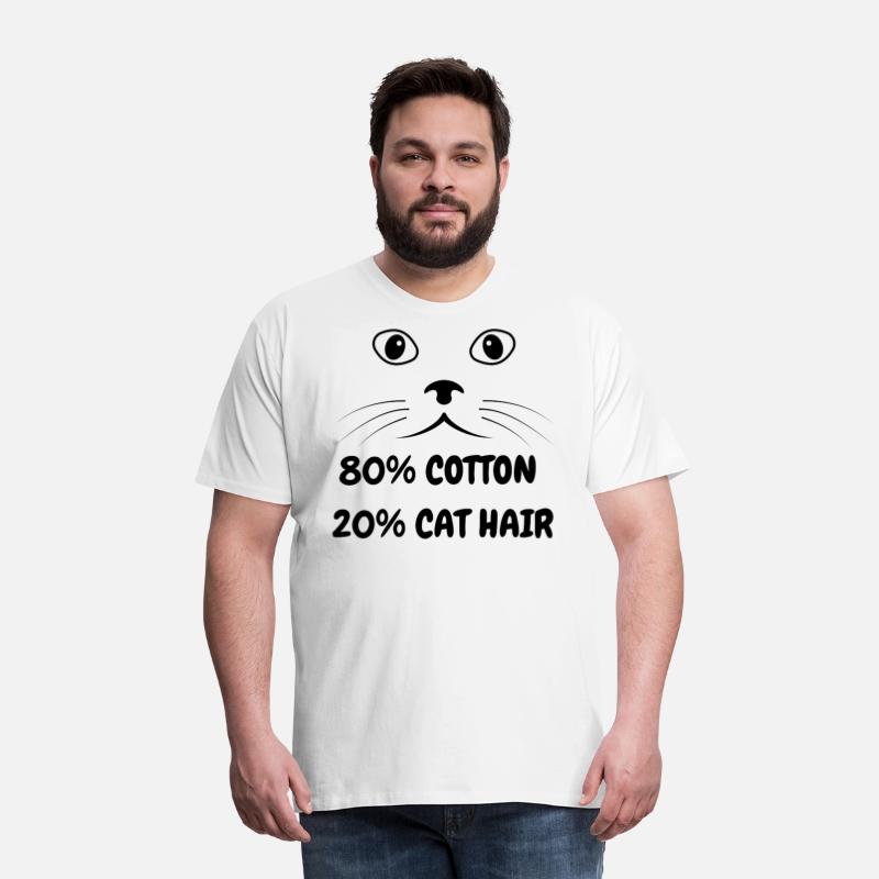 Funny 80% Cotton 20% Cat Hair