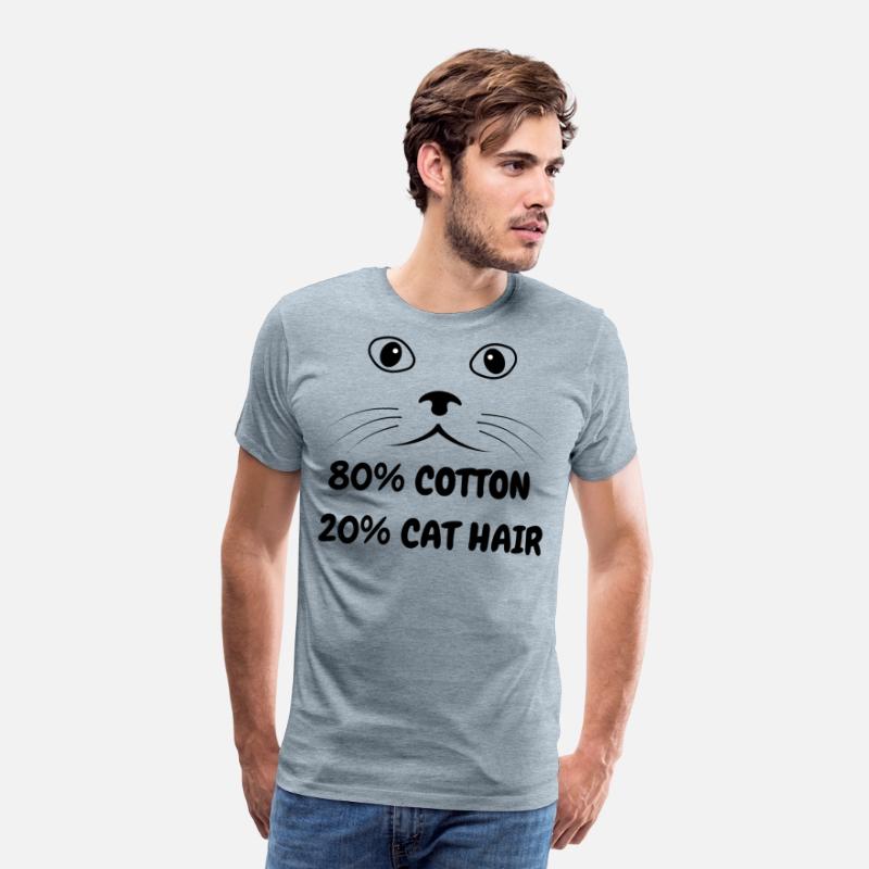 Funny 80% Cotton 20% Cat Hair