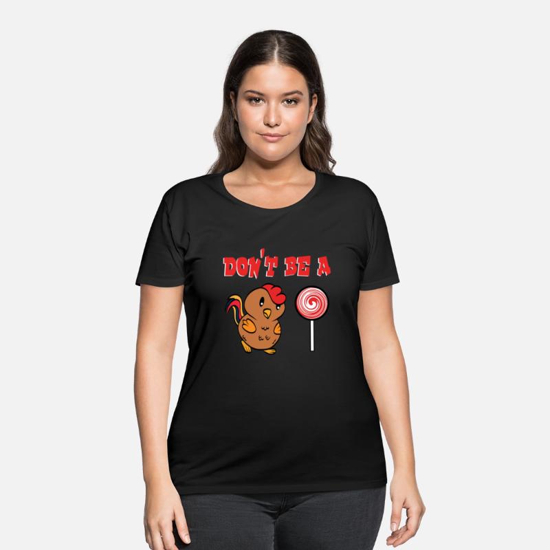 Funny Gift Sarcastic Tee "Don't Be A Cock Or