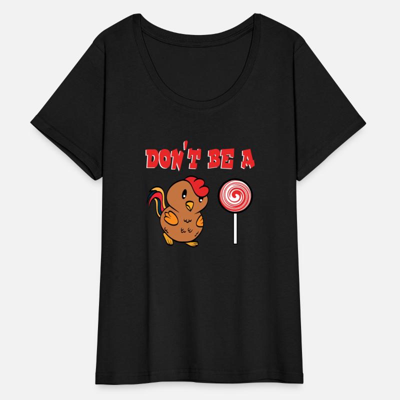Funny Gift Sarcastic Tee "Don't Be A Cock Or