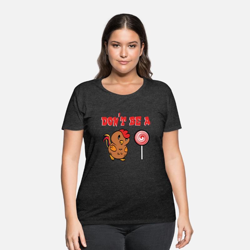 Funny Gift Sarcastic Tee "Don't Be A Cock Or