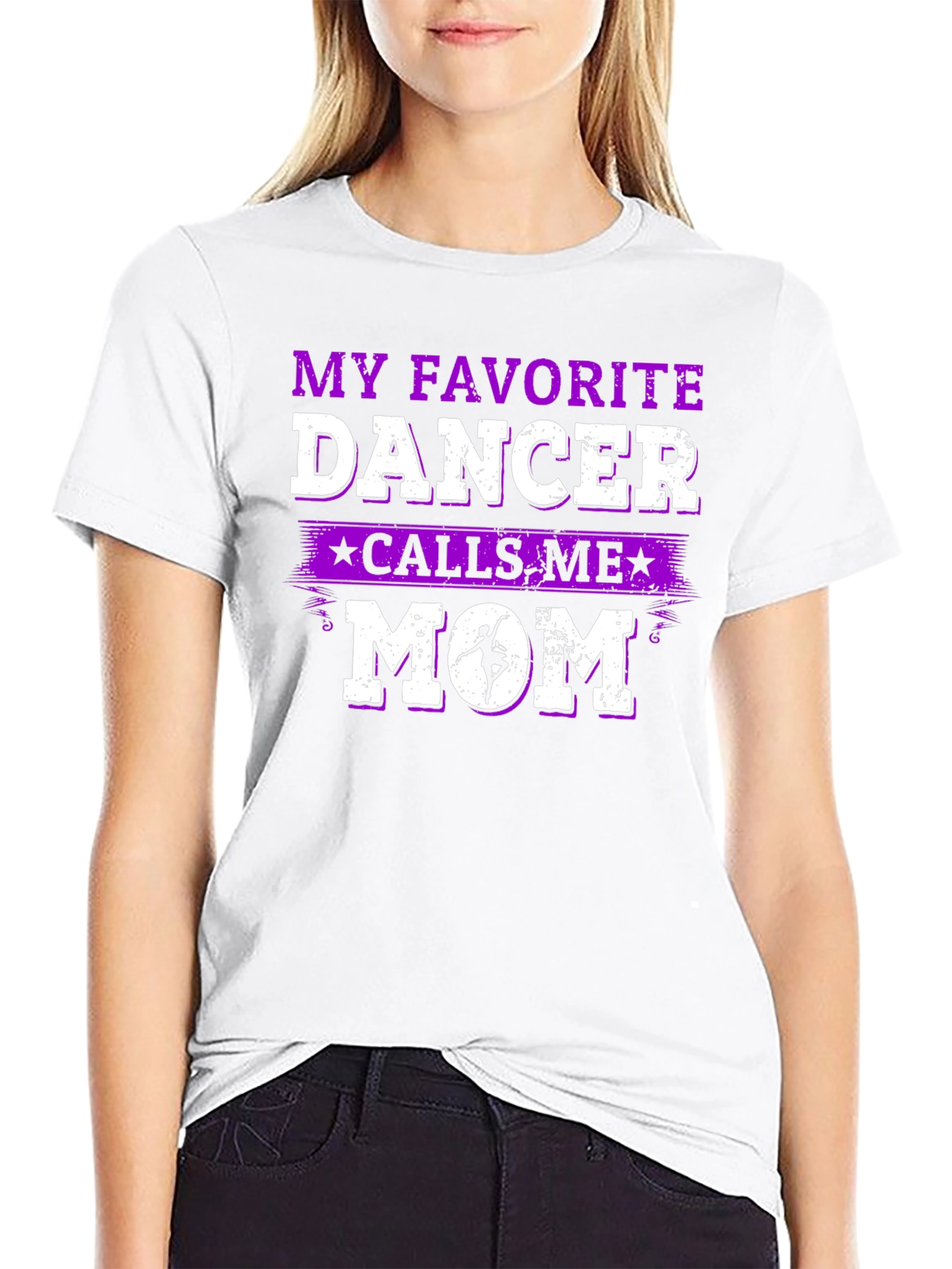 My Favorite Dancer Calls Me Mom T-Shirt