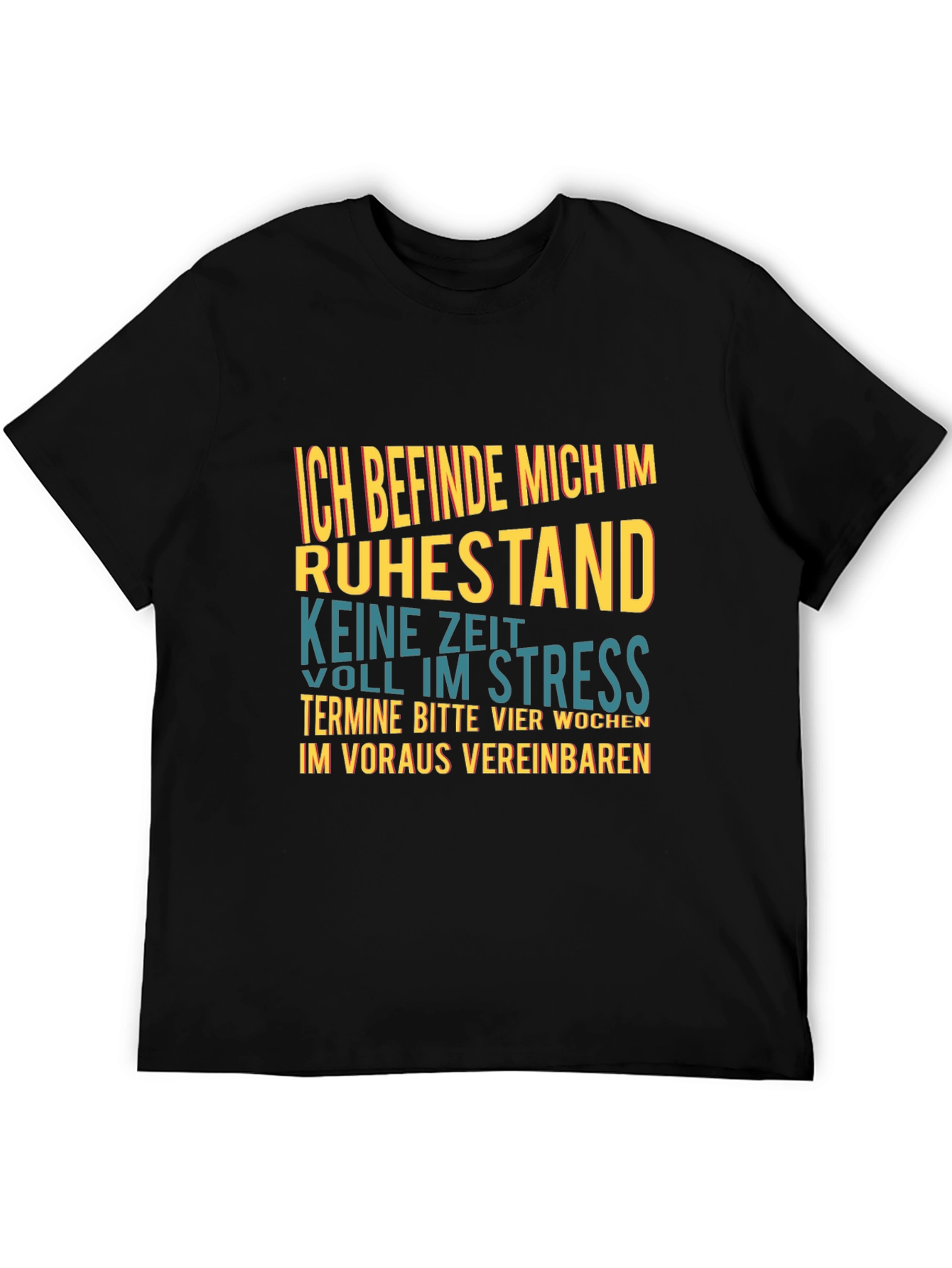 Retirement T-Shirt: Im Retired No Time For Stress!