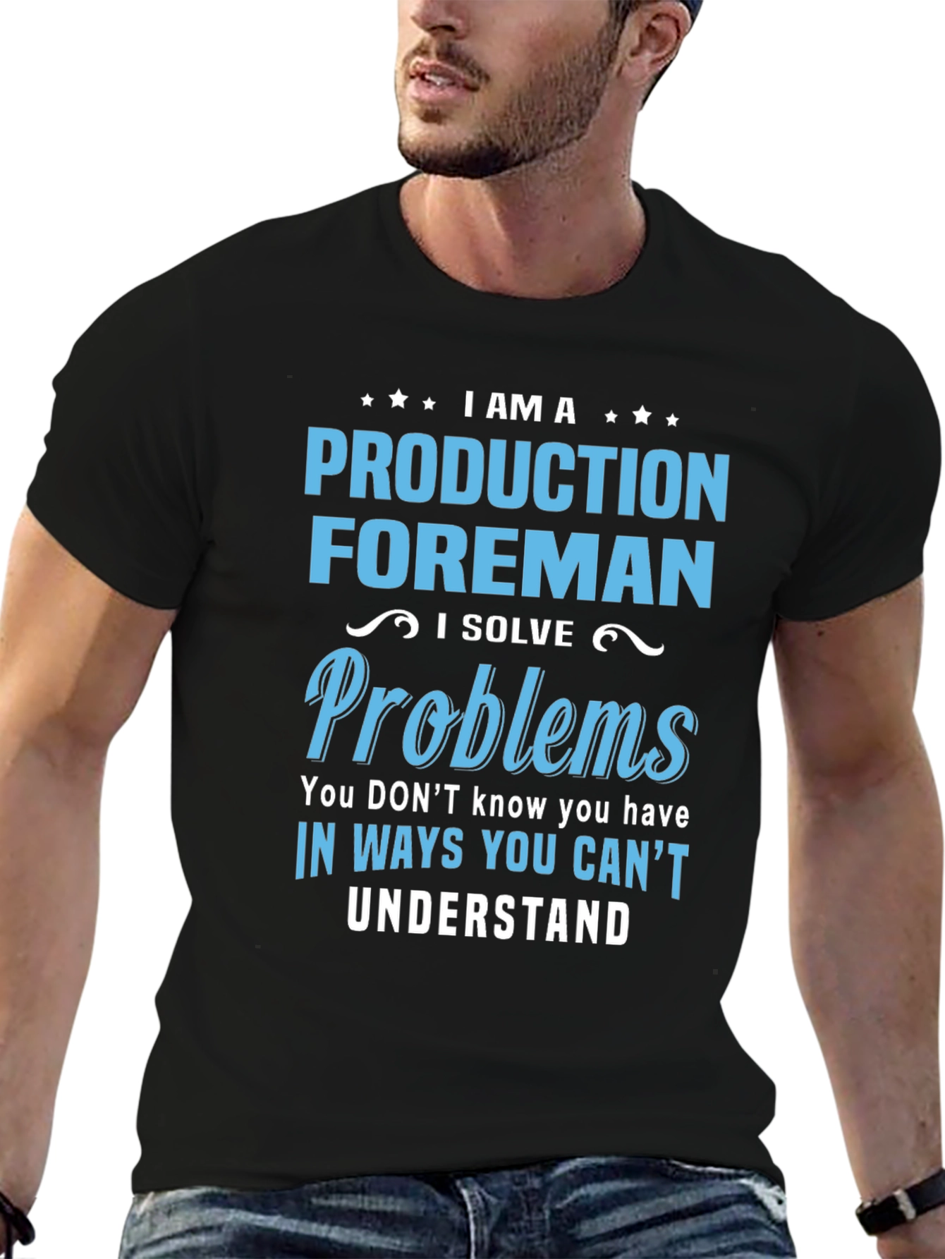 Production Foreman T-Shirt - Solve Problems Others Cant