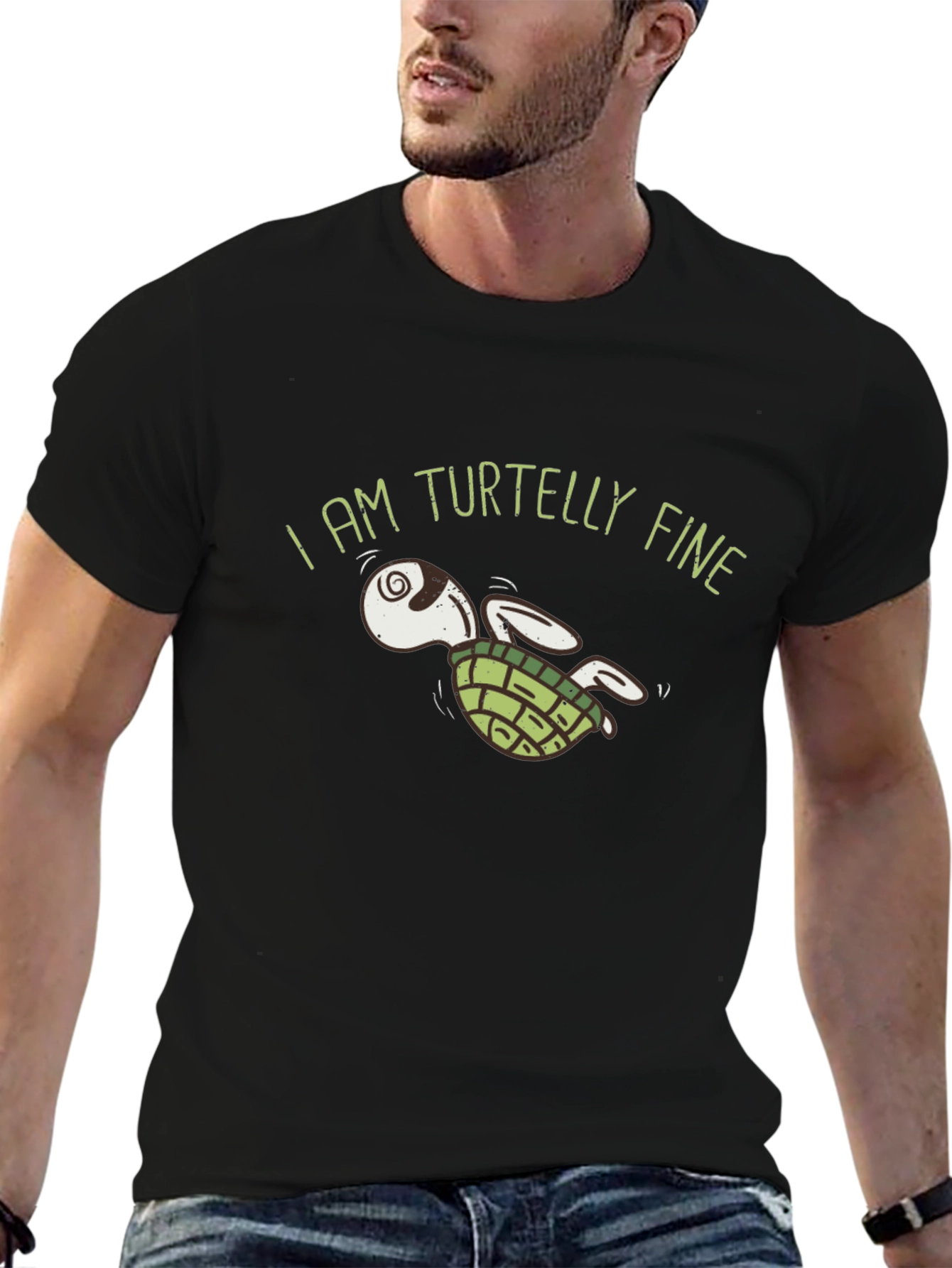 I Am Turtelly Fine T-Shirt
