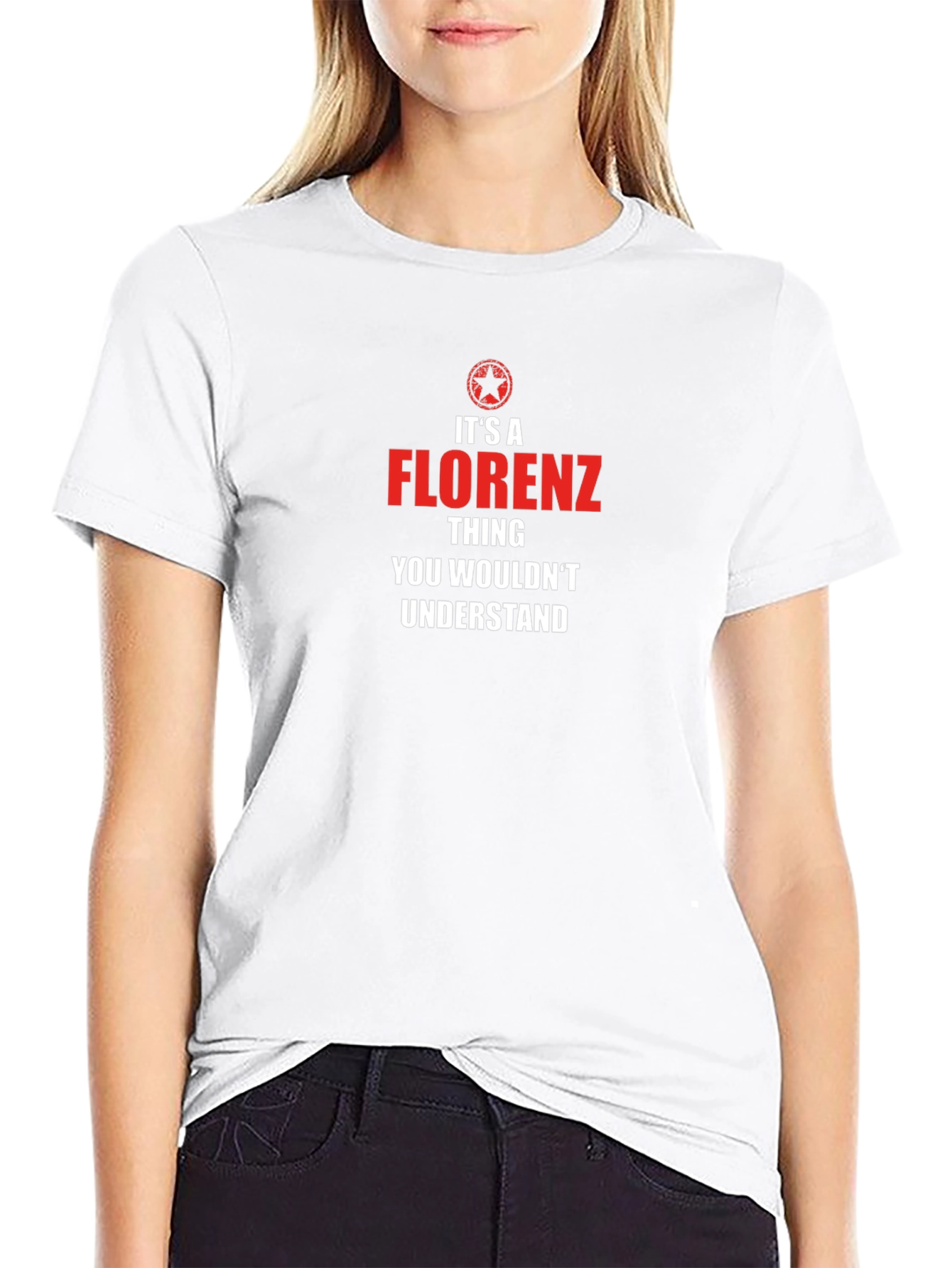 Its A Florenz Thing T-Shirt