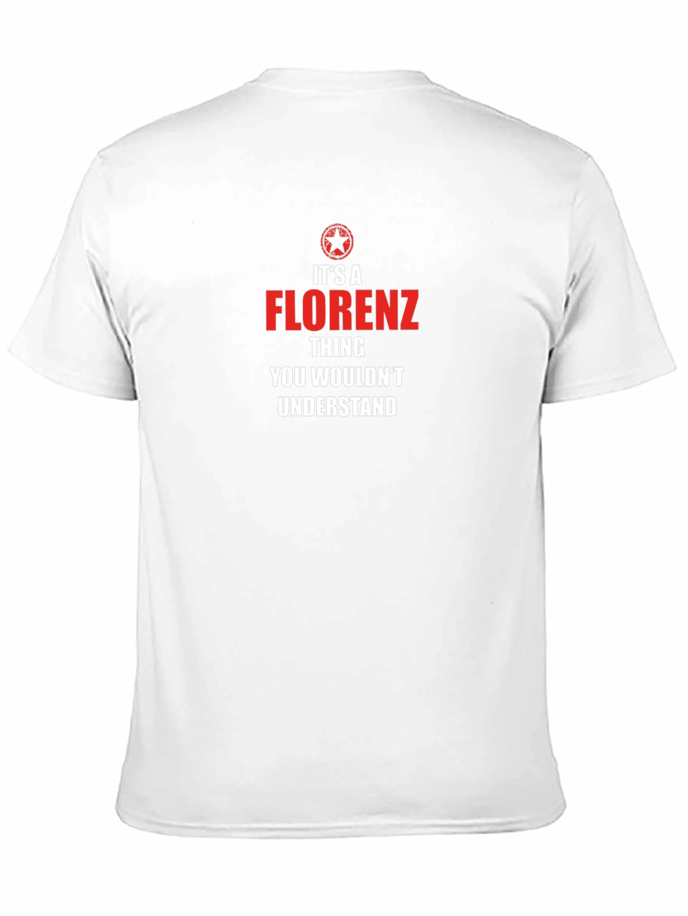 Its A Florenz Thing T-Shirt