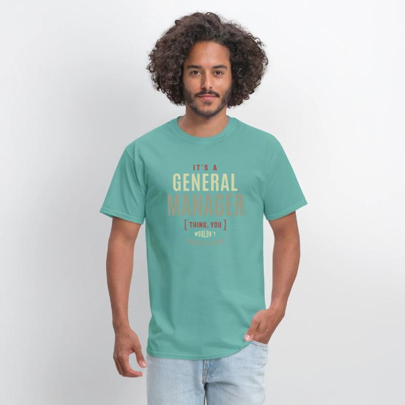 General Manager Thing You Wouldn't Understand