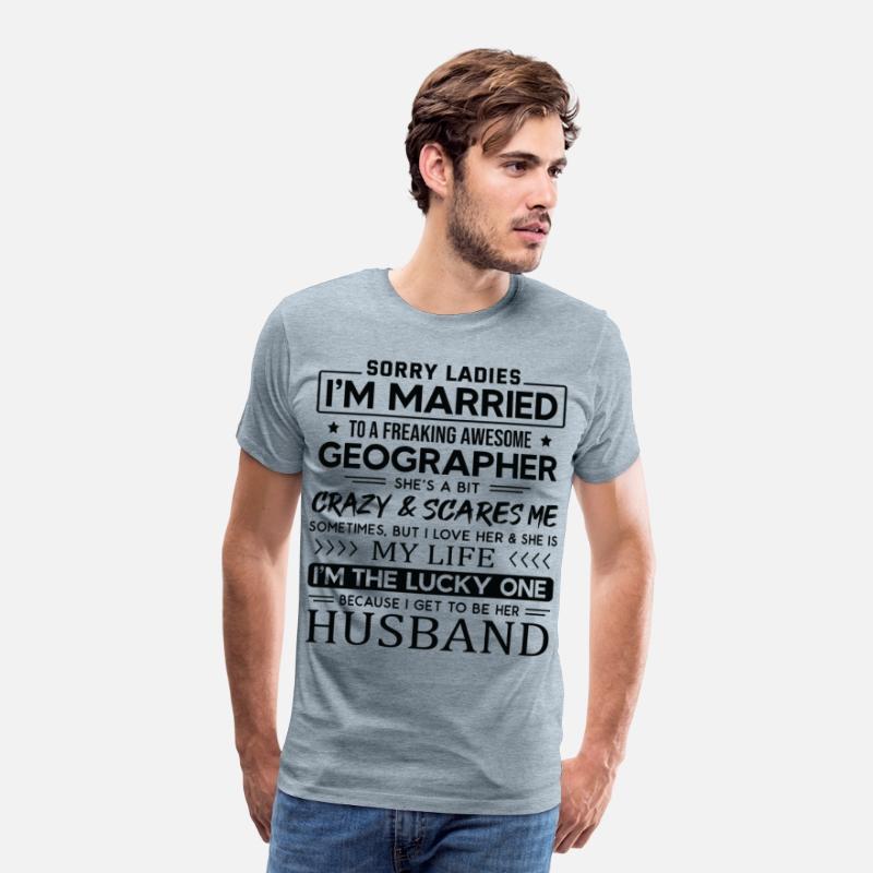 Geographer Funny Saying For Husband