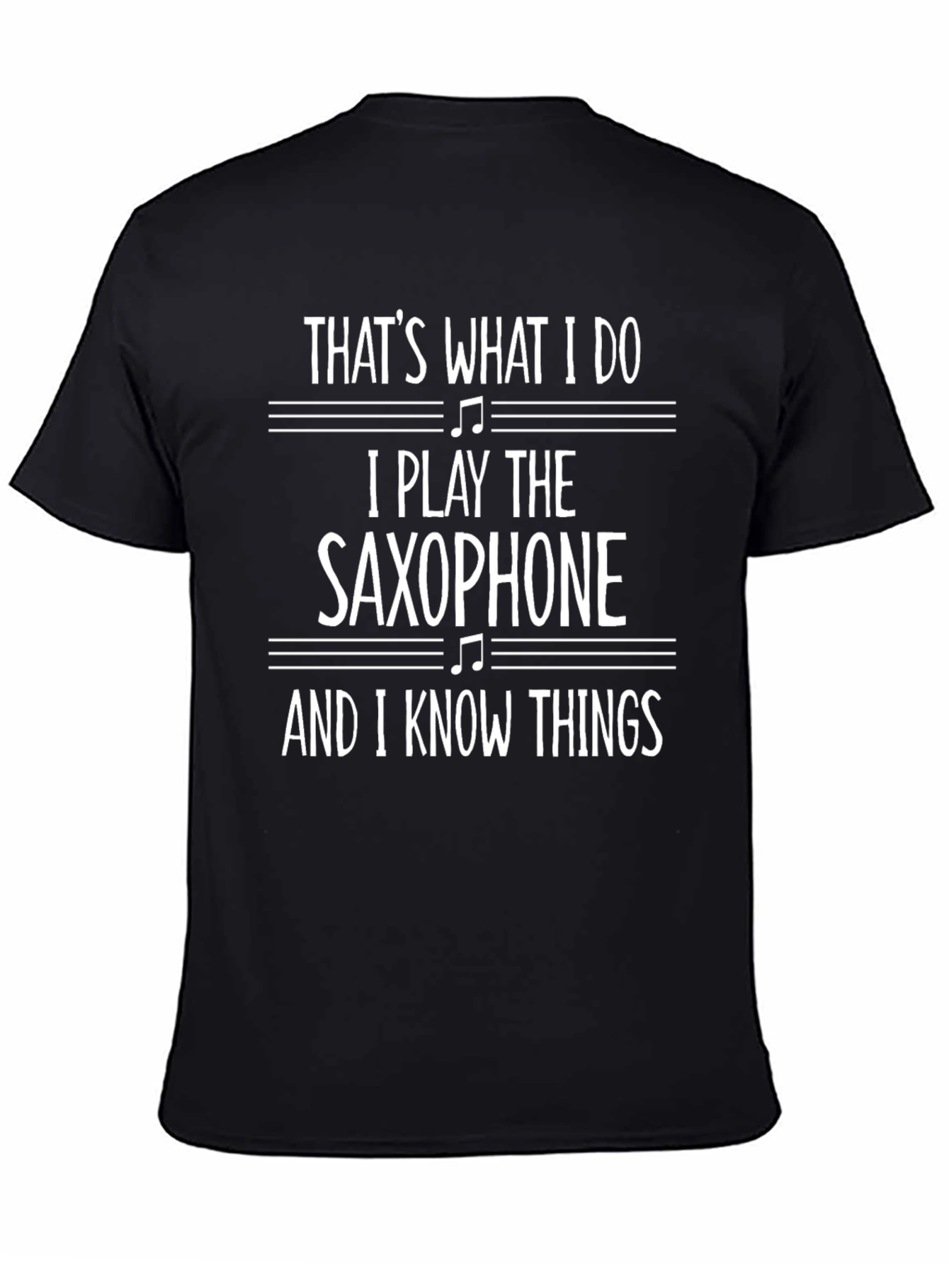 Saxophone Player T-Shirt - I Know Things Funny Tee