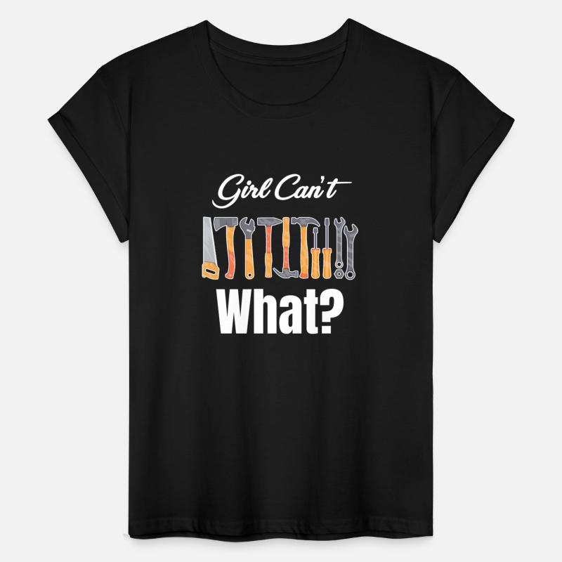 Girls Can't What Carpenter Handyman Crafting