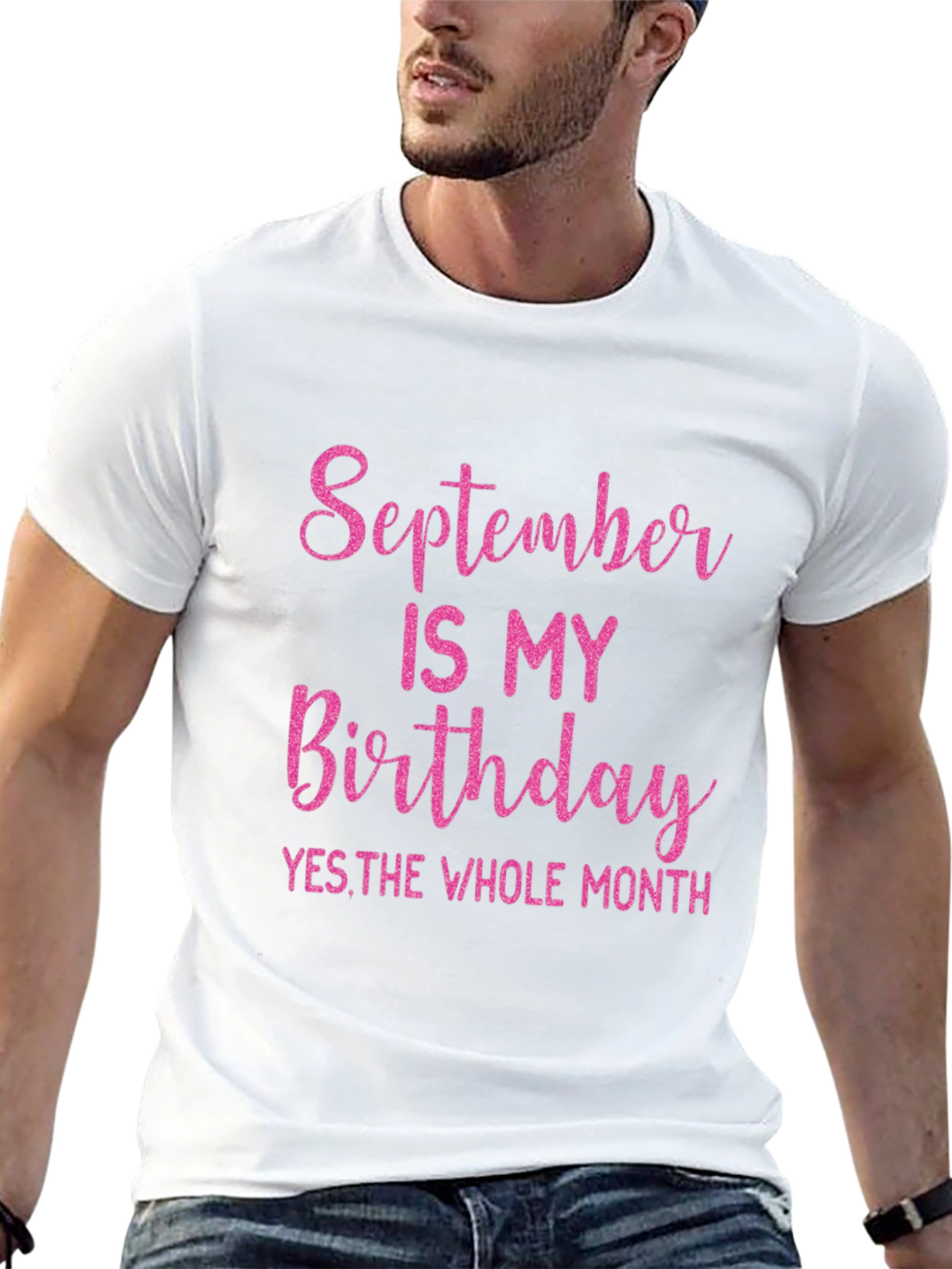 September Birthday T-Shirt - Whole Month Celebration