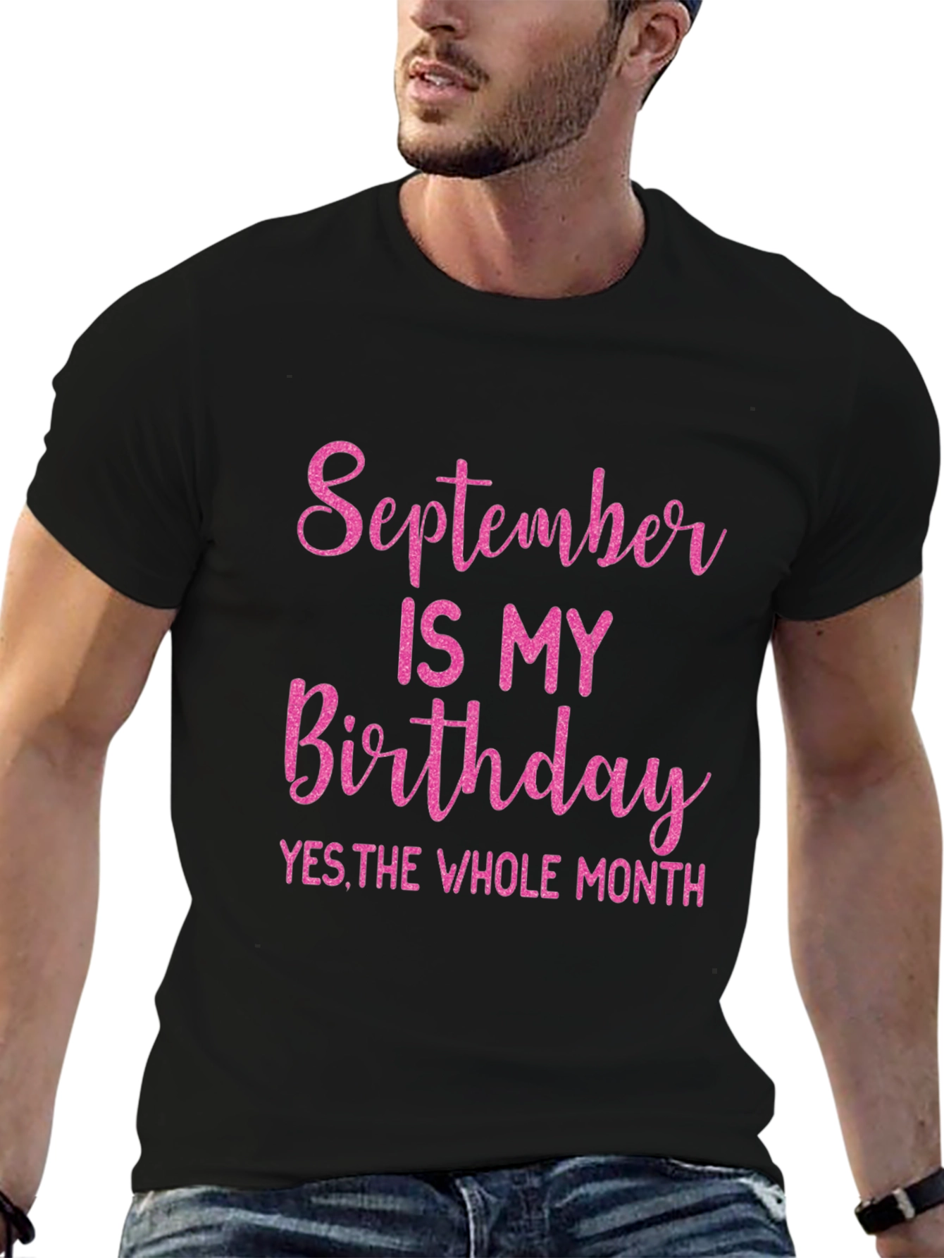 September Birthday T-Shirt - Whole Month Celebration