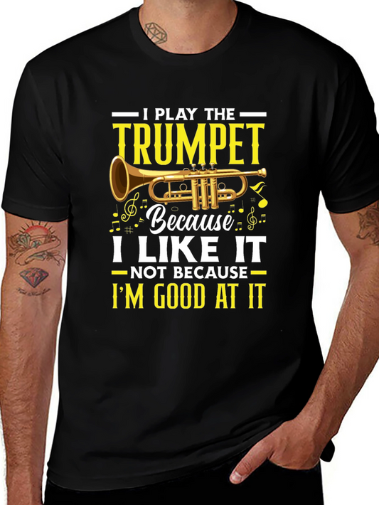 I Play the Trumpet Graphic T-Shirt
