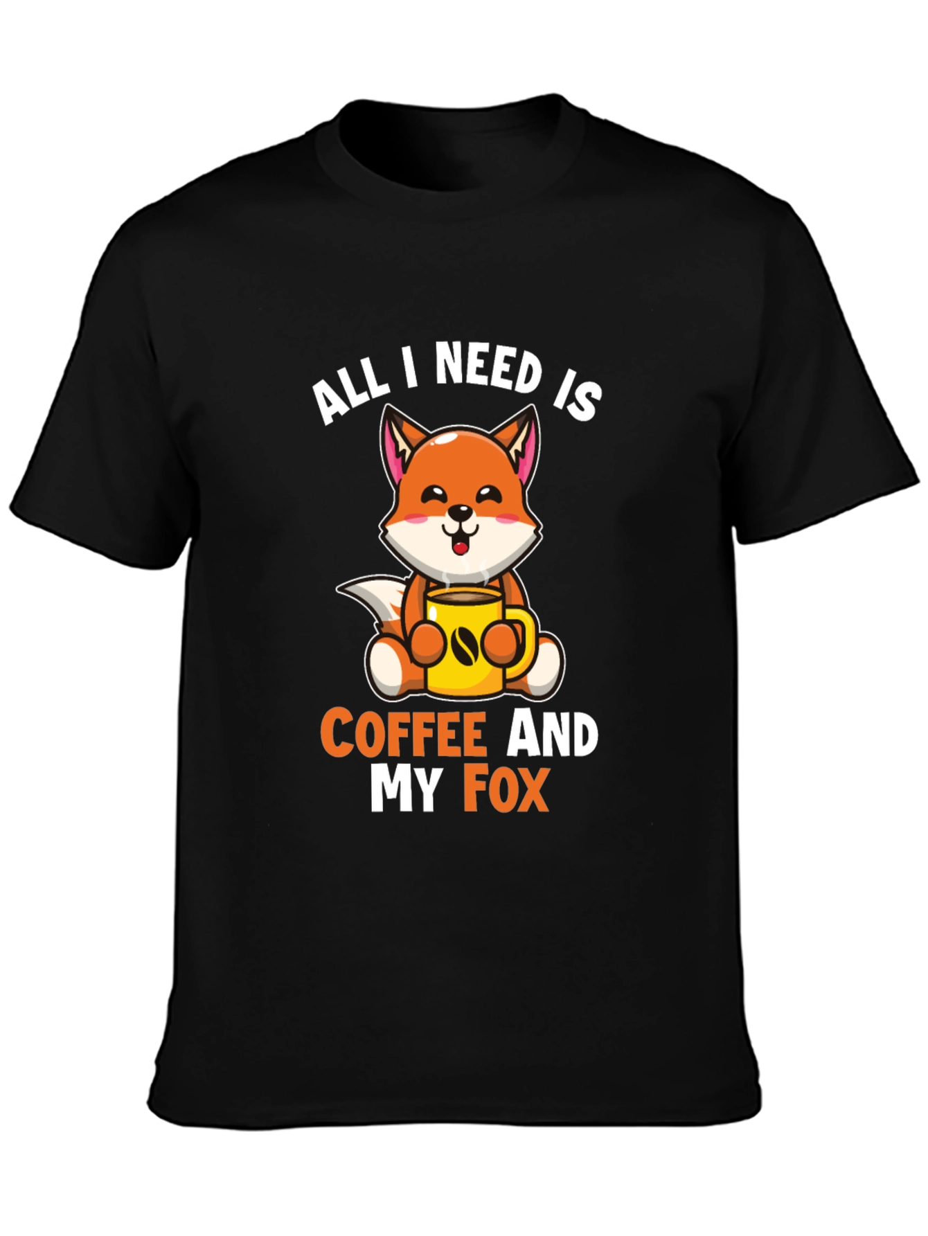 All I Need is Coffee and My Fox T-Shirt