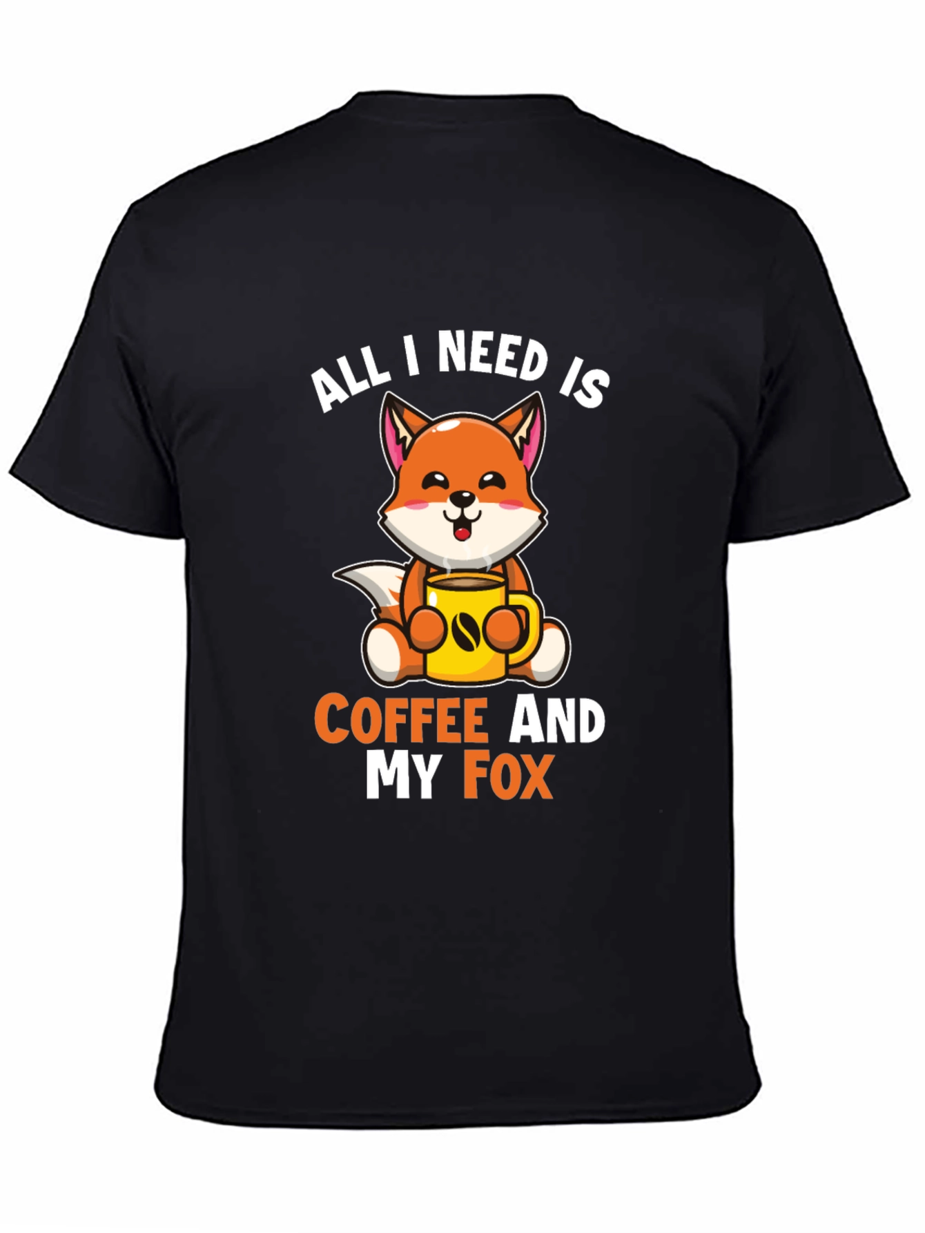 All I Need is Coffee and My Fox T-Shirt