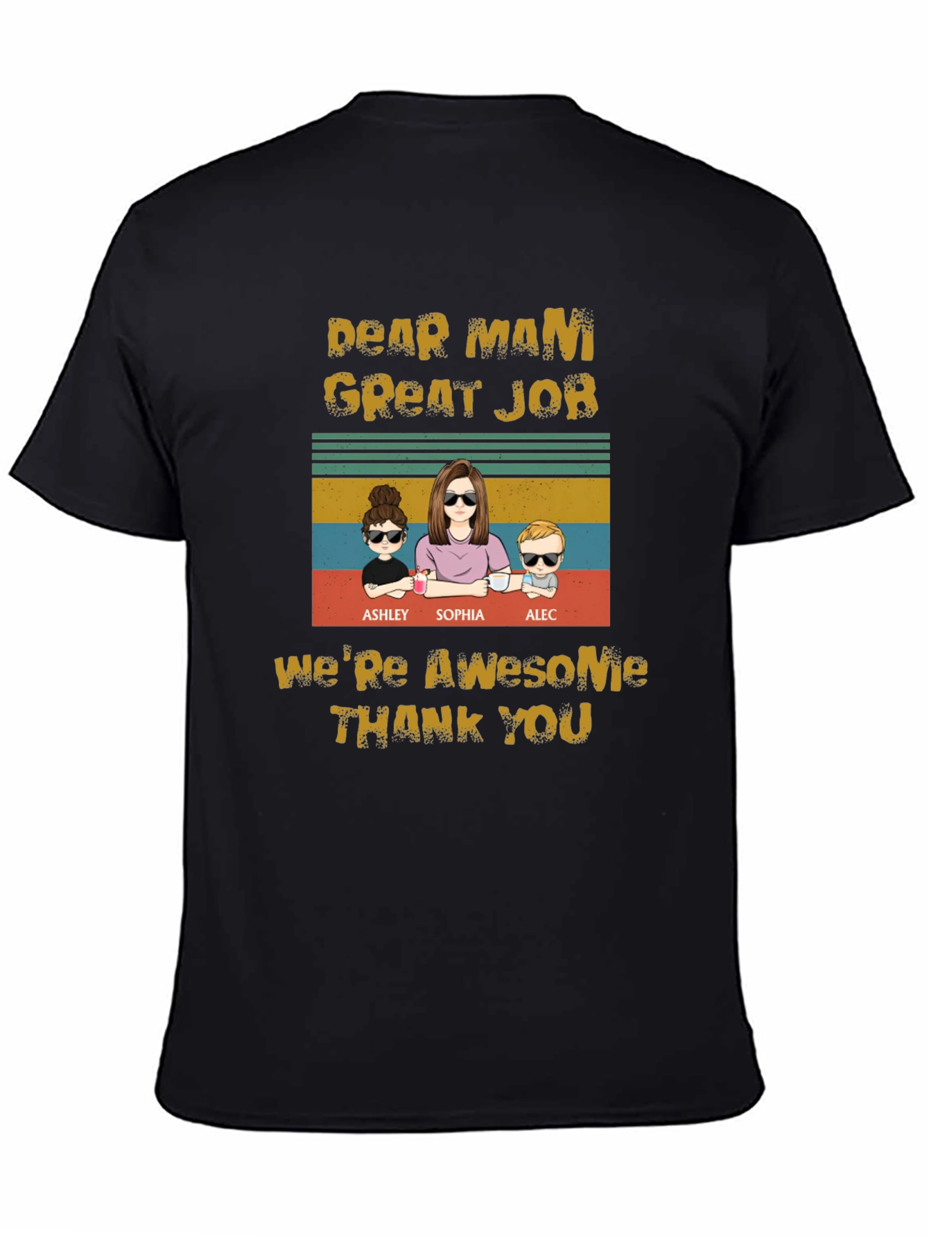 Dear Mami Great Job T-Shirt