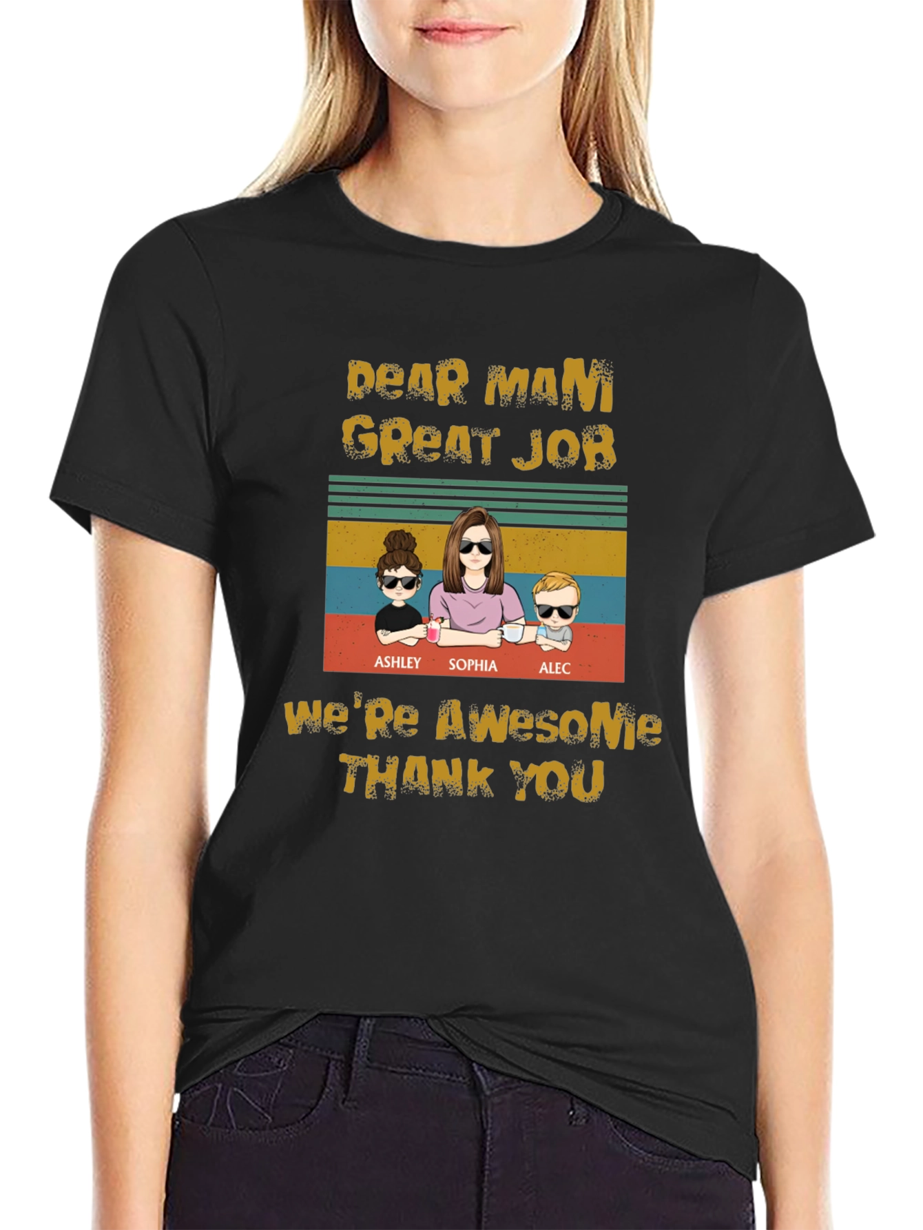 Dear Mami Great Job T-Shirt
