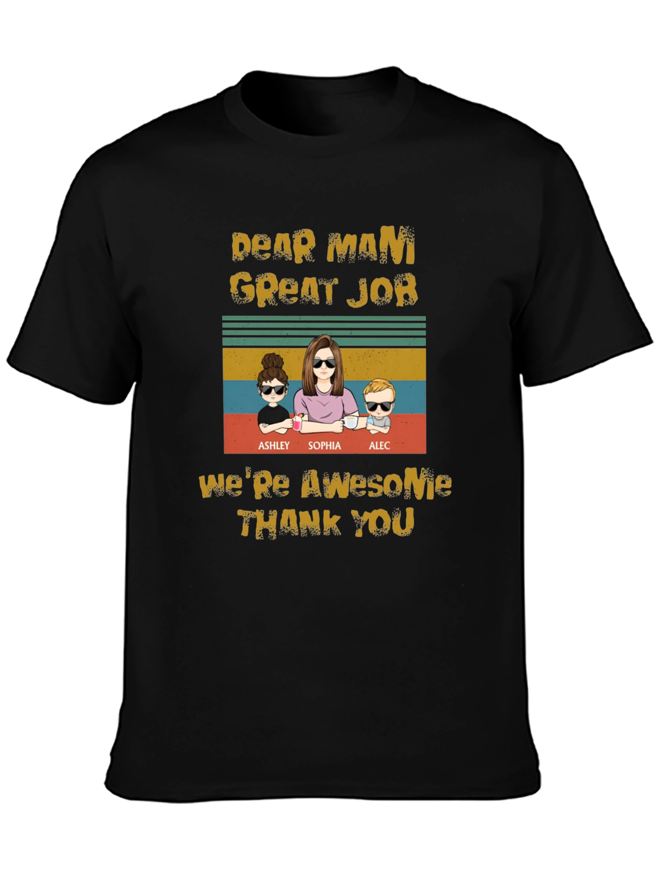 Dear Mami Great Job T-Shirt
