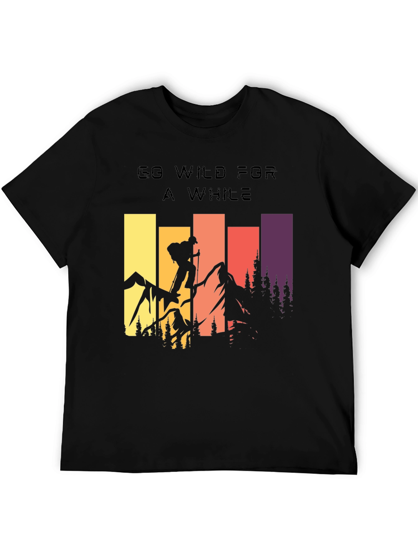 Go Wild For A While Graphic T-Shirt