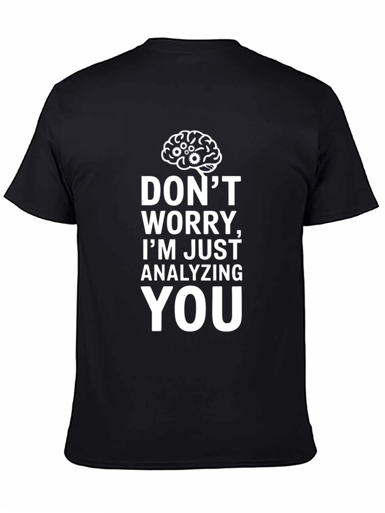 Analyzing You T-Shirt - Funny Geek Tee