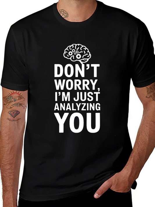 Analyzing You T-Shirt - Funny Geek Tee