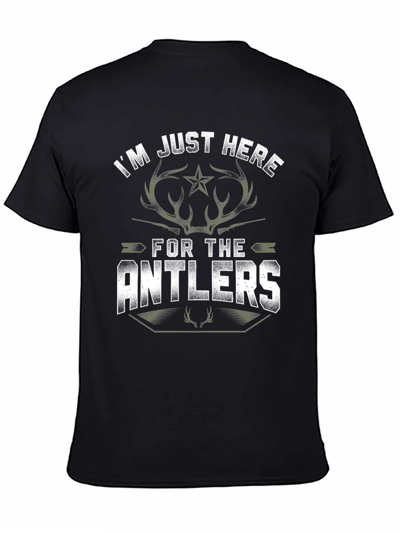 Im Just Here for the Antlers Black T-Shirt
