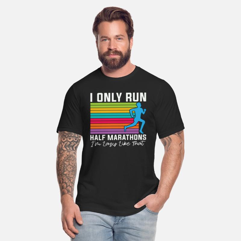 Half Marathon I Only Run Half Marathons Athletic