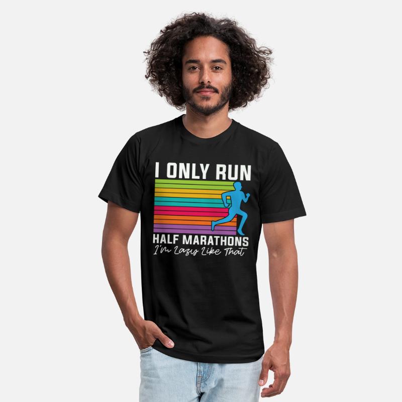 Half Marathon I Only Run Half Marathons Athletic