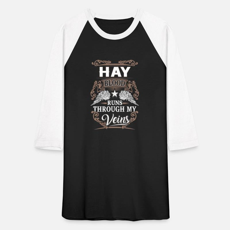 Hay Name T Shirt - Hay Blood Runs Through My Veins