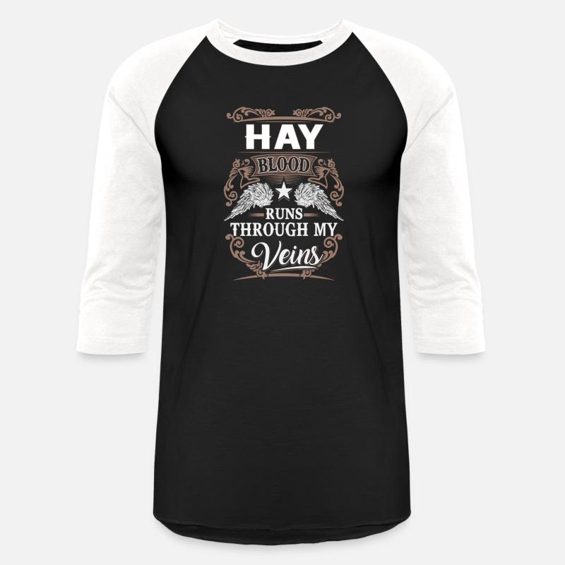 Hay Name T Shirt - Hay Blood Runs Through My Veins