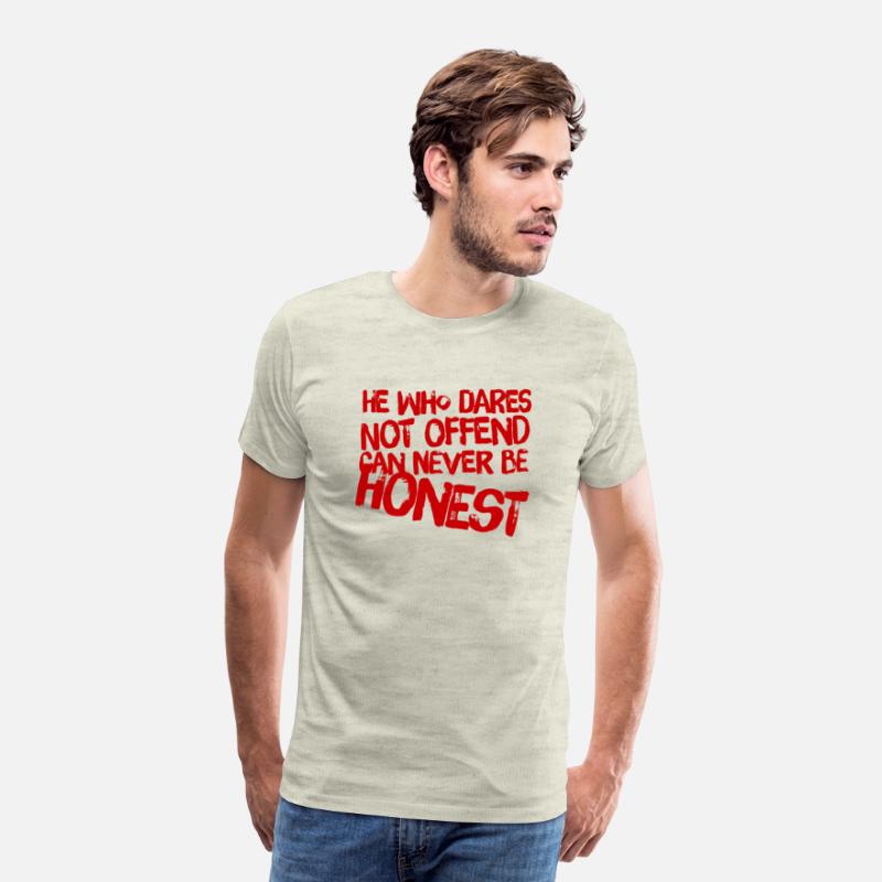 He who dares not offend