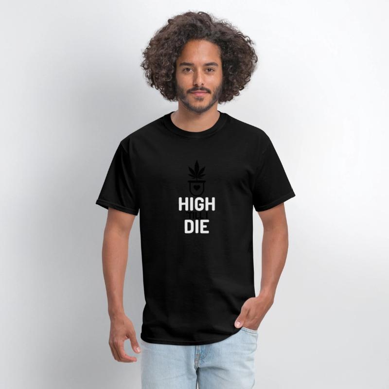 High Till I Die Bold Cannabis Lifestyle Graphi