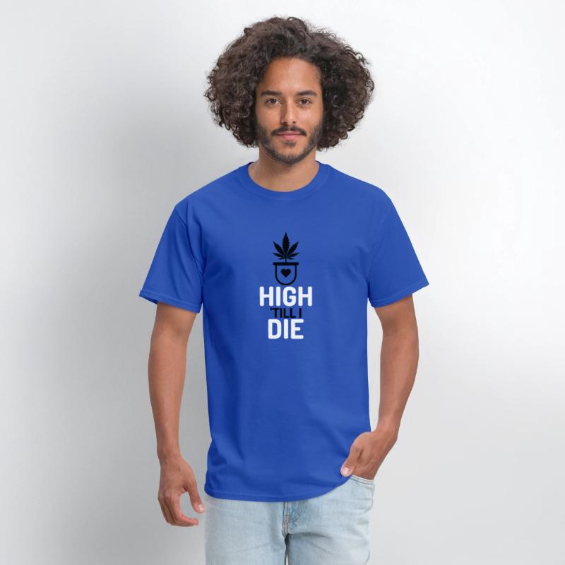 High Till I Die Bold Cannabis Lifestyle Graphi