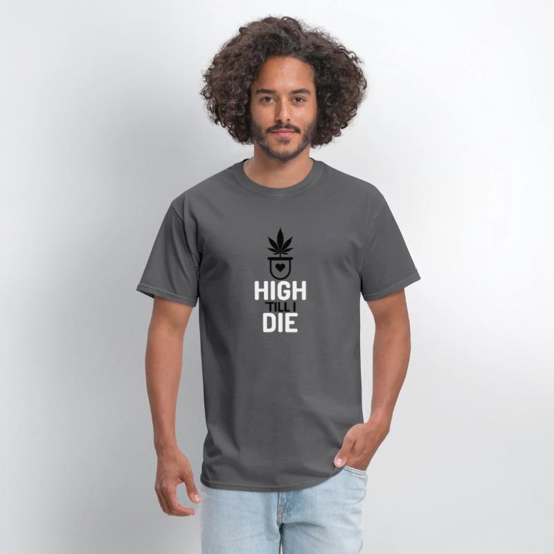 High Till I Die Bold Cannabis Lifestyle Graphi