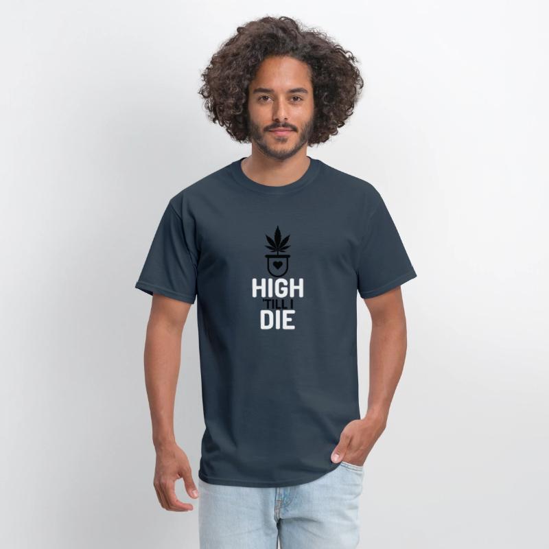High Till I Die Bold Cannabis Lifestyle Graphi