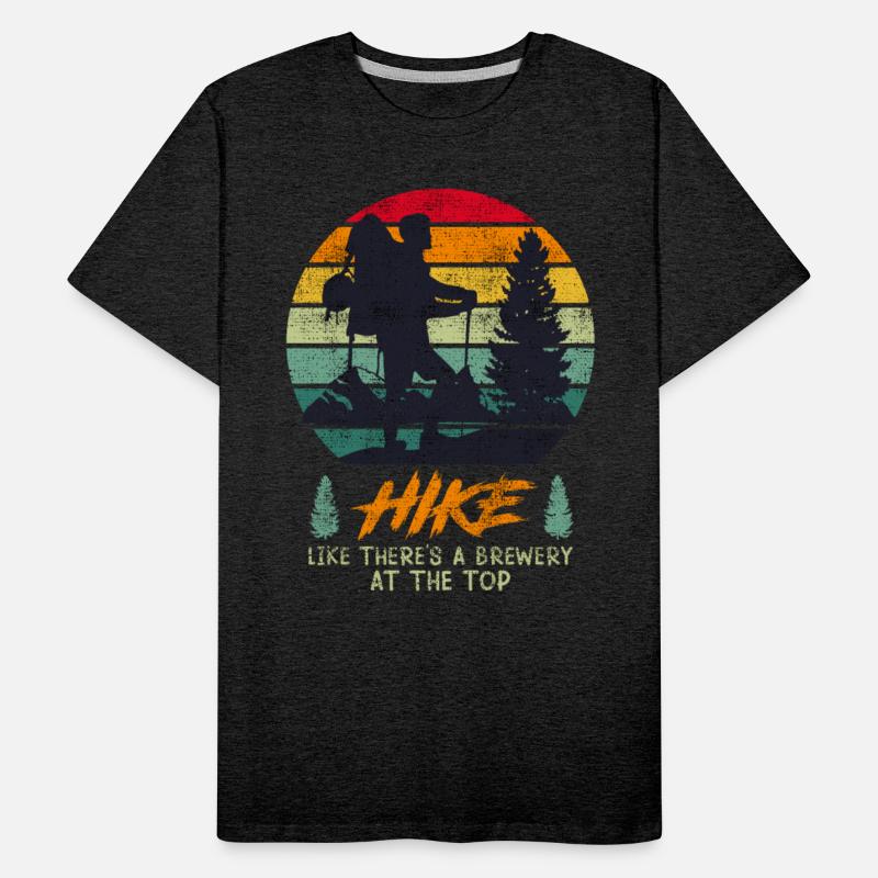 Hiking funny Beer fan Climber Mountain love